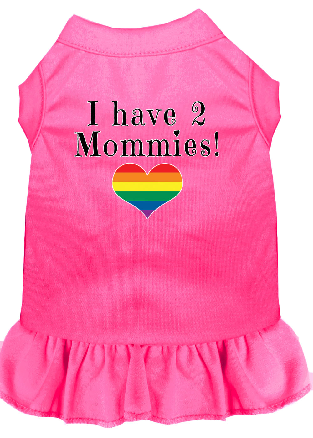 I Have 2 Mommies Screen Print Dog Dress Bright Pink Med